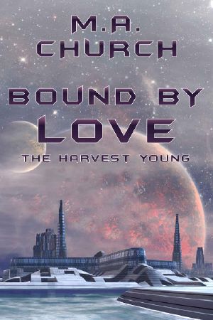 [The Next Generation 03] • The Harvest Young · Bound by Love